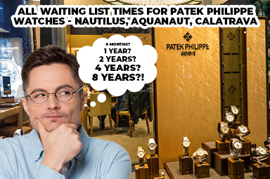 Patek philippe waiting time sale